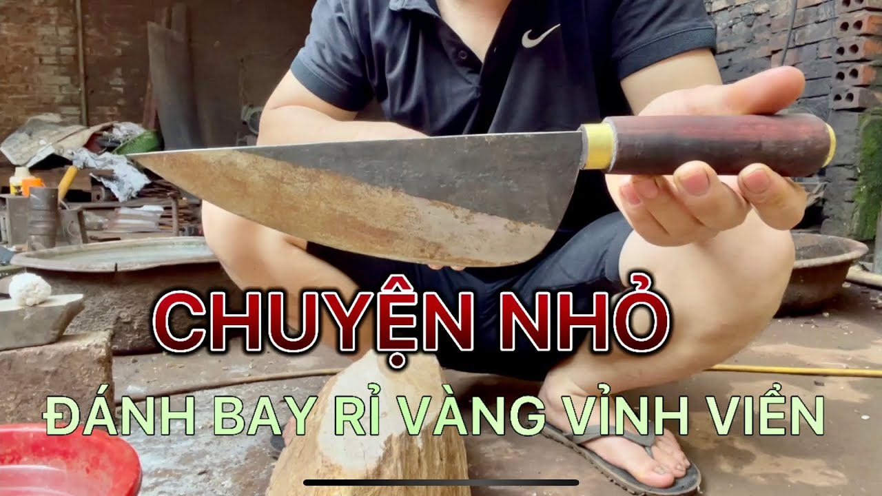 Cách bảo quản dao đánh bay rỉ vàng phục hồi dao như mới