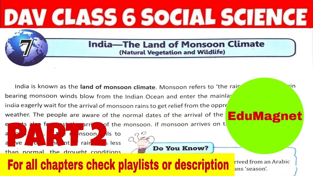 DAV CLASS 6 SOCIAL SCIENCE CHAPTER 7 INDIA-THE LAND OF MONSOON CLIMATE || EXPLANATION PART 2 ||