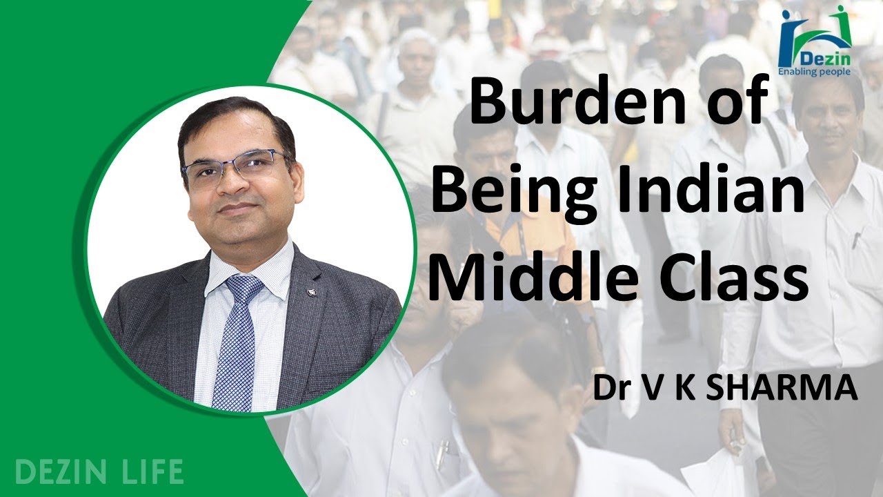 Burden of Being Indian Middle Class | Indian Middle Class | Problem of Indian Middle Class