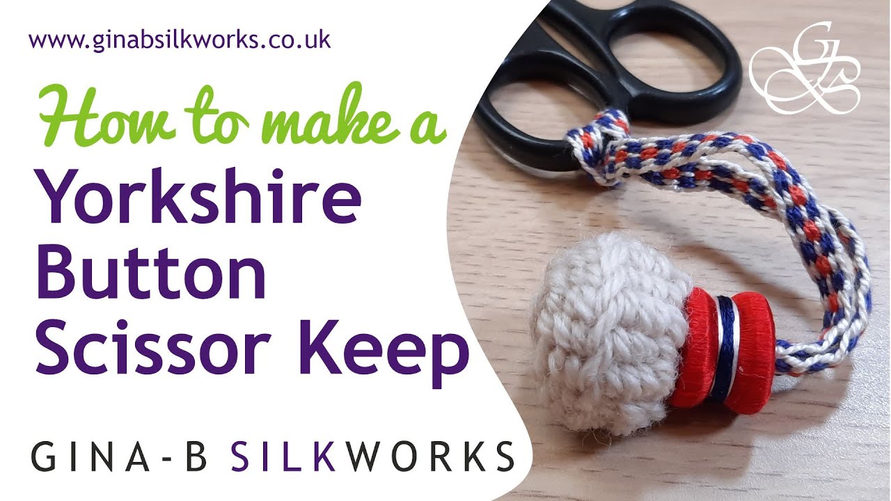 How to make a Yorkshire Button Scissor Keep - Gina-B's Yorkshire Button Templates project