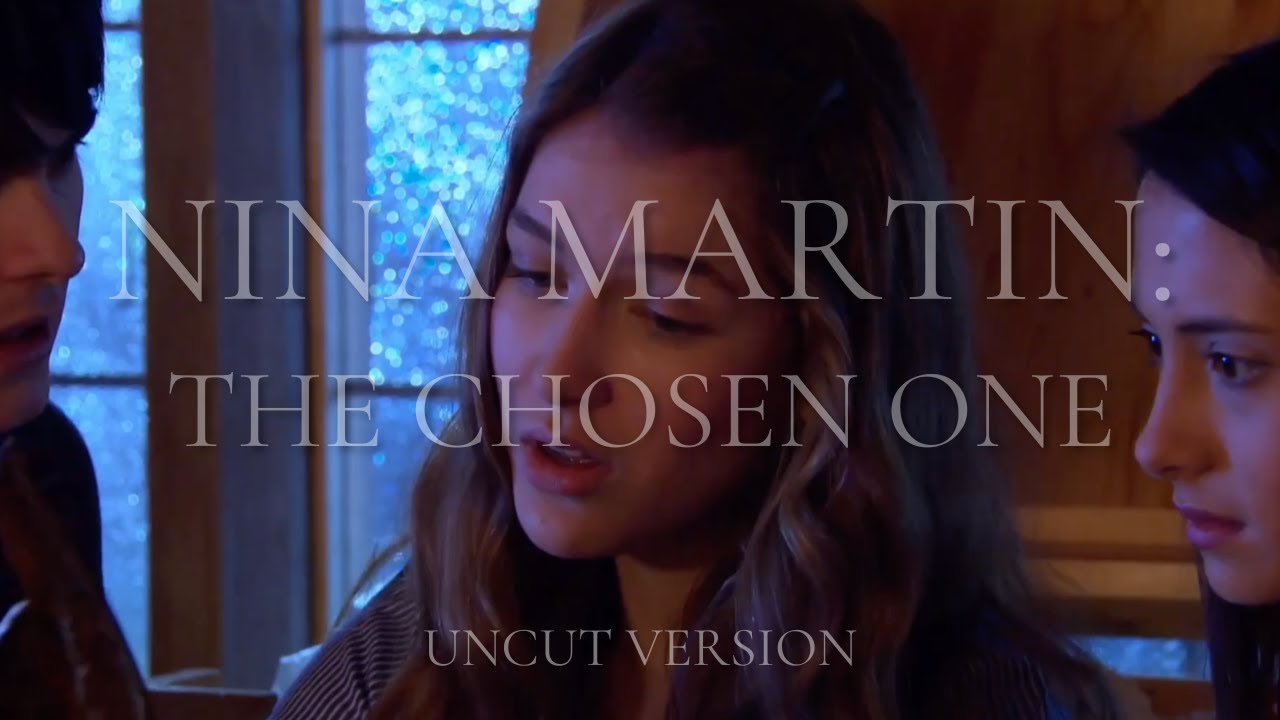 Nina Martin: The Chosen One (UNCUT Version)