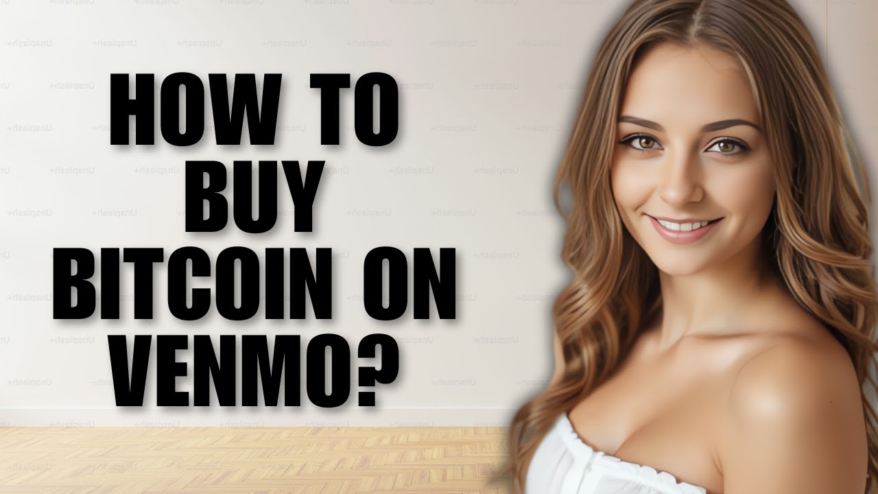 How to Buy Bitcoin on Venmo? (Beginner&rsquo;s Guide)