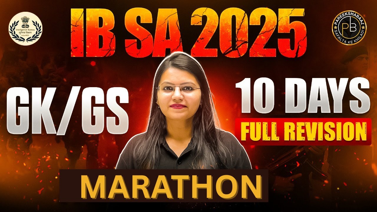 IB SA | GK GS | MARATHON| Intelligence Bureau Security Assistant |  Fariha Ma'am