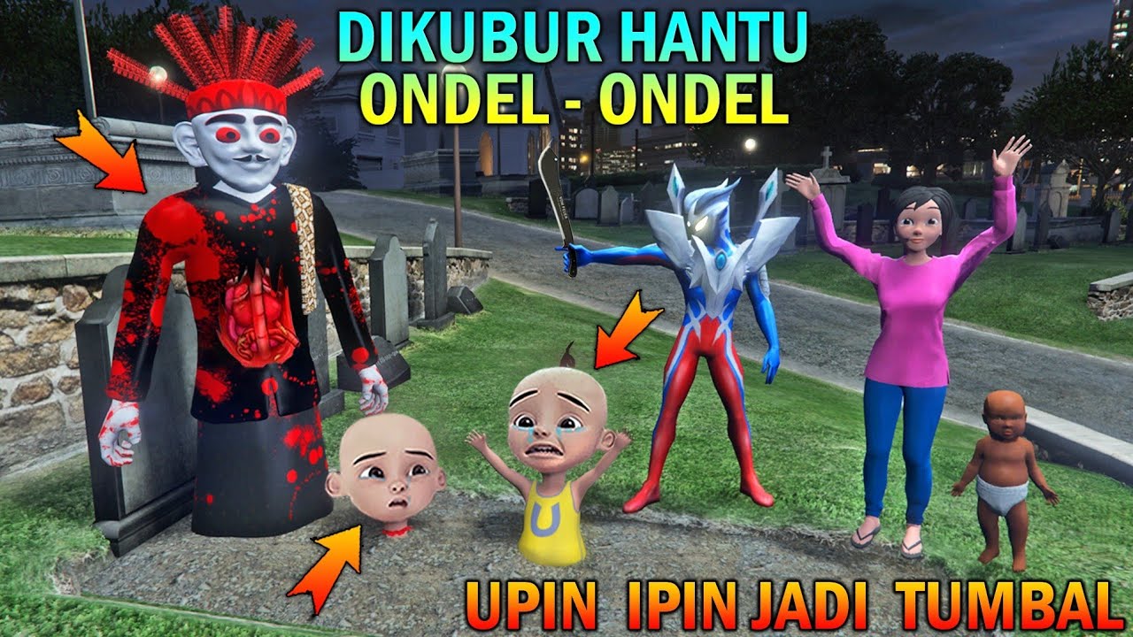 UPIN IPIN DIKUBUR HANTU ONDEL - ONDEL GENTAYANGAN, KAK ROS TAKUT - GTA 5 BOCIL SULTAN