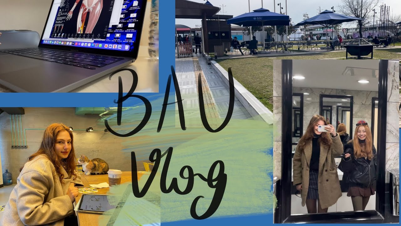 BAU Güney Kampüs/VLOG