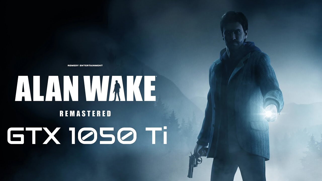 Alan Wake Remastered на GTX 1050 Ti. Тест производительности / FPS Test Benchmark