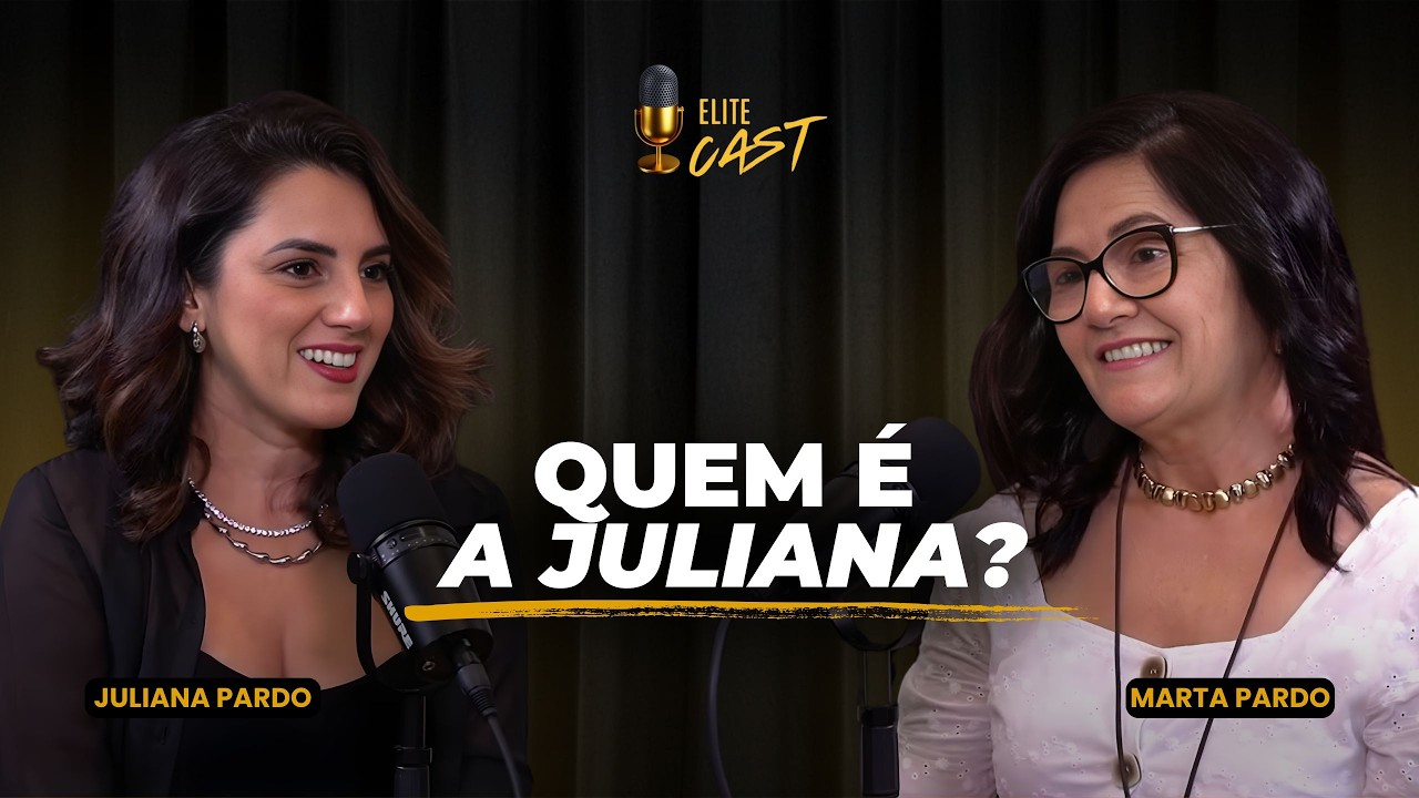 Quem Sou Eu? Minha História Contada Por Minha Mãe | MARTA PARDO | Elite Business Cast #2