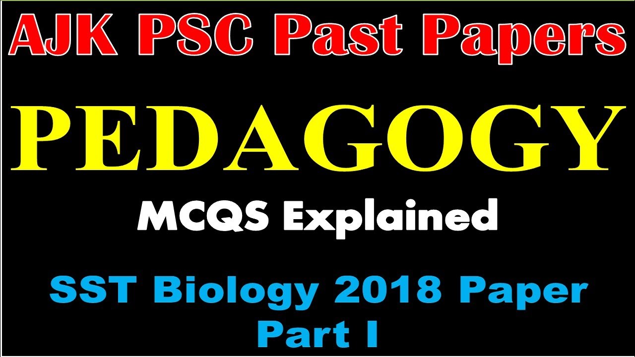 Pedagogy MCQs || AJKPSC SST Past Papers Pedagogy MCQs || Pedagogy MCQs for SST General FPSC NTS EST