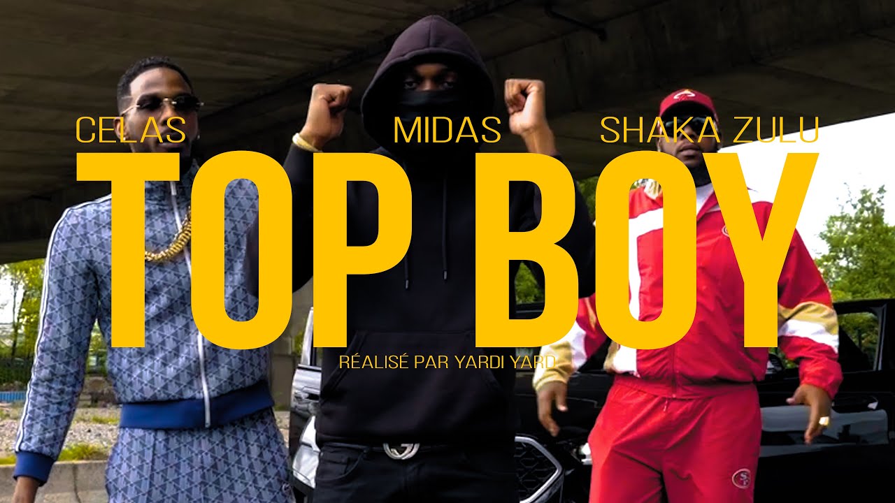 TOP BOY - CELAS X MIDAS X SHAKA ZULU