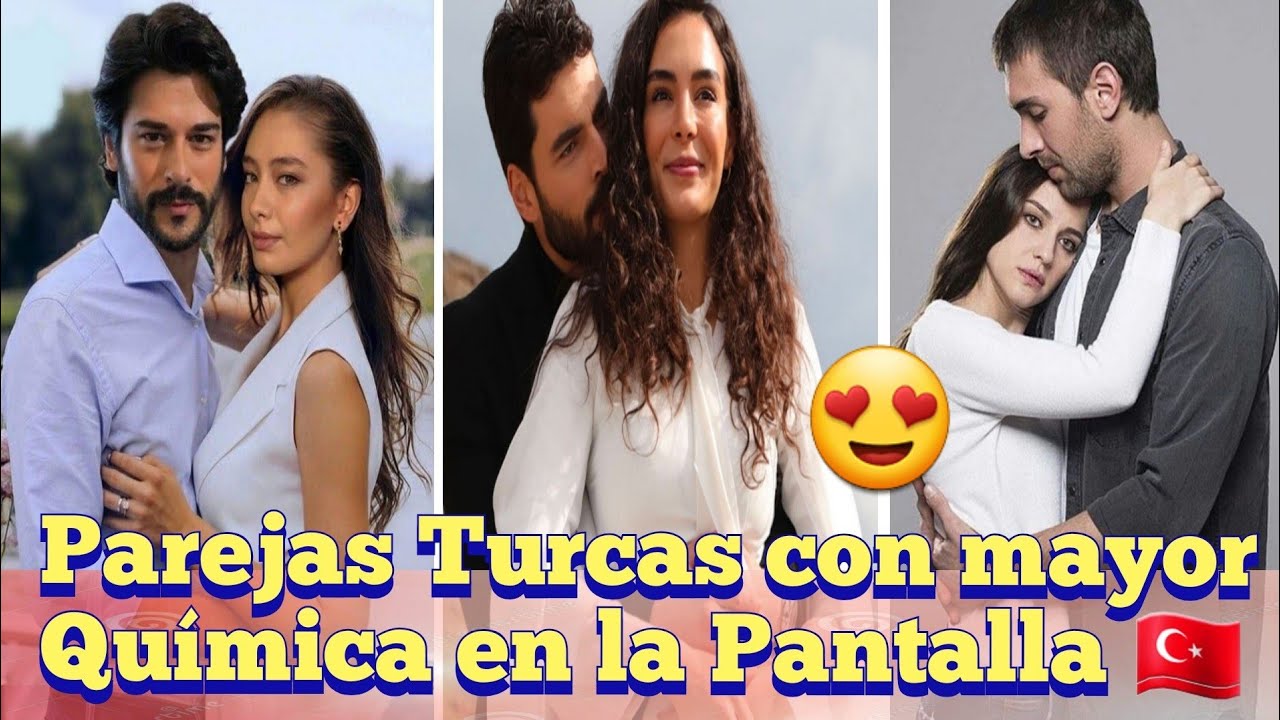 PAREJAS TURCAS con mejor QUÍMICA en la pantalla 😍❤ | Novelas Turcas 🇹🇷