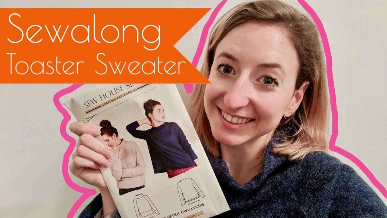 Sewalong: Sew House 7 Toaster Sweater - комбинация V1 и V2