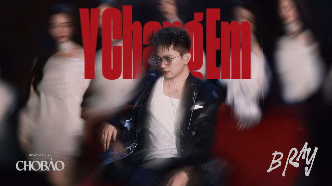 Y CHANG EM - B RAY (Prod. Hipz) | OFFICIAL VISUALIZER | 'Cho Bảo' Album