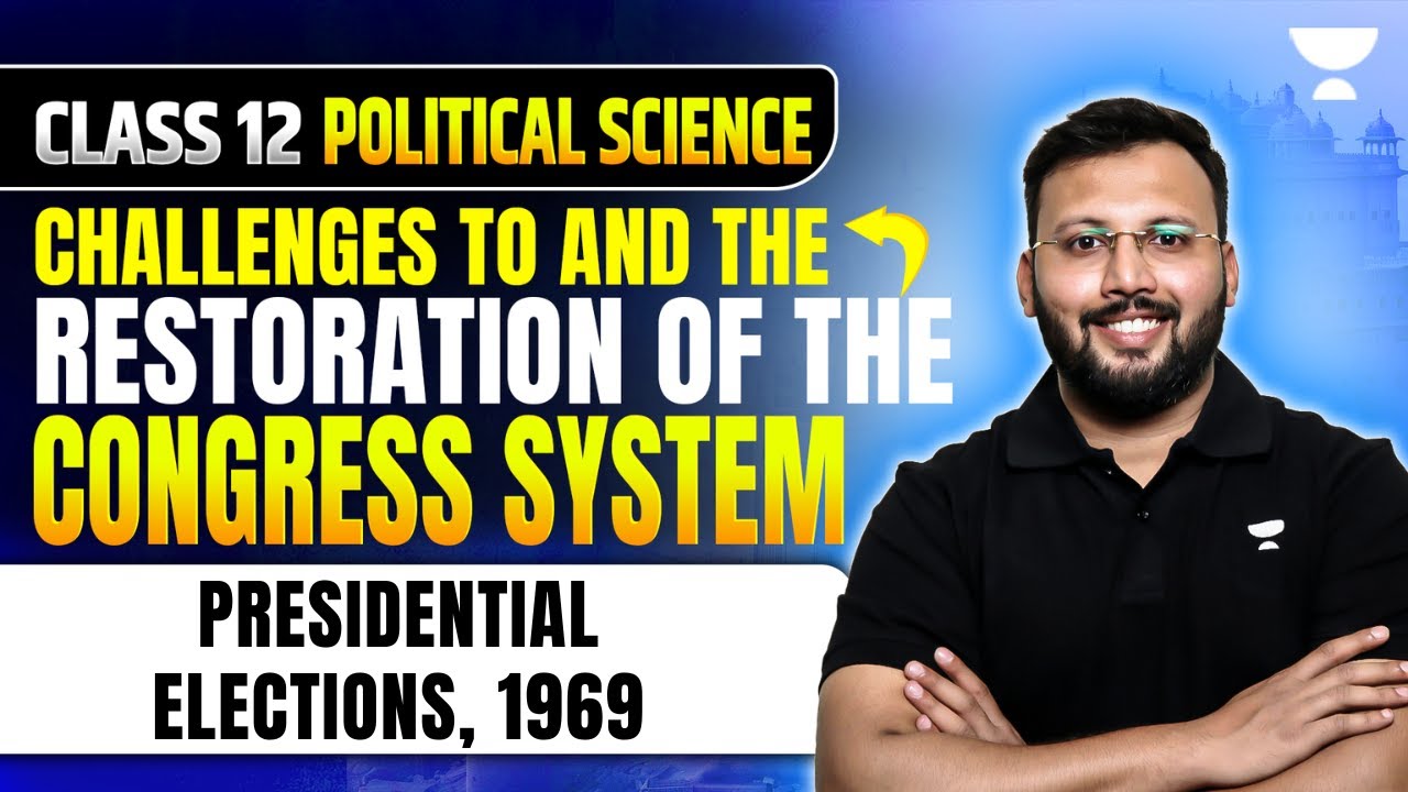 Class 12 Political Science | Challenges to and the restoration of the congress system | By Moin Sir