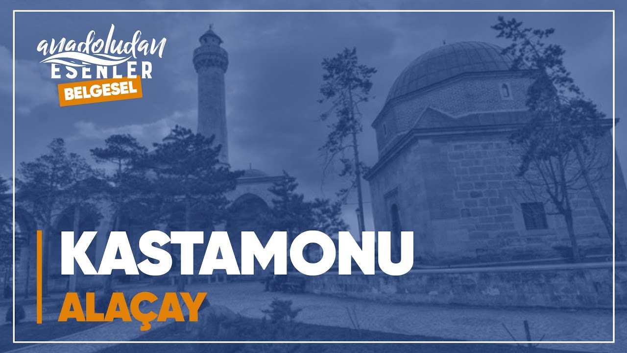 Kastamonu - Alaçay | 