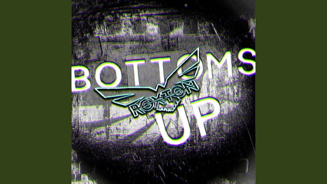 Bottoms Up