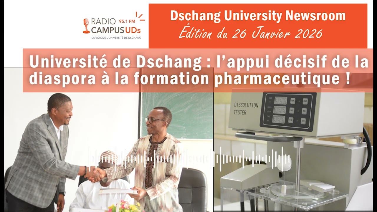 Radio Campus UDs - Université de Dschang : l'appui de la diaspora à la formation pharmaceutique