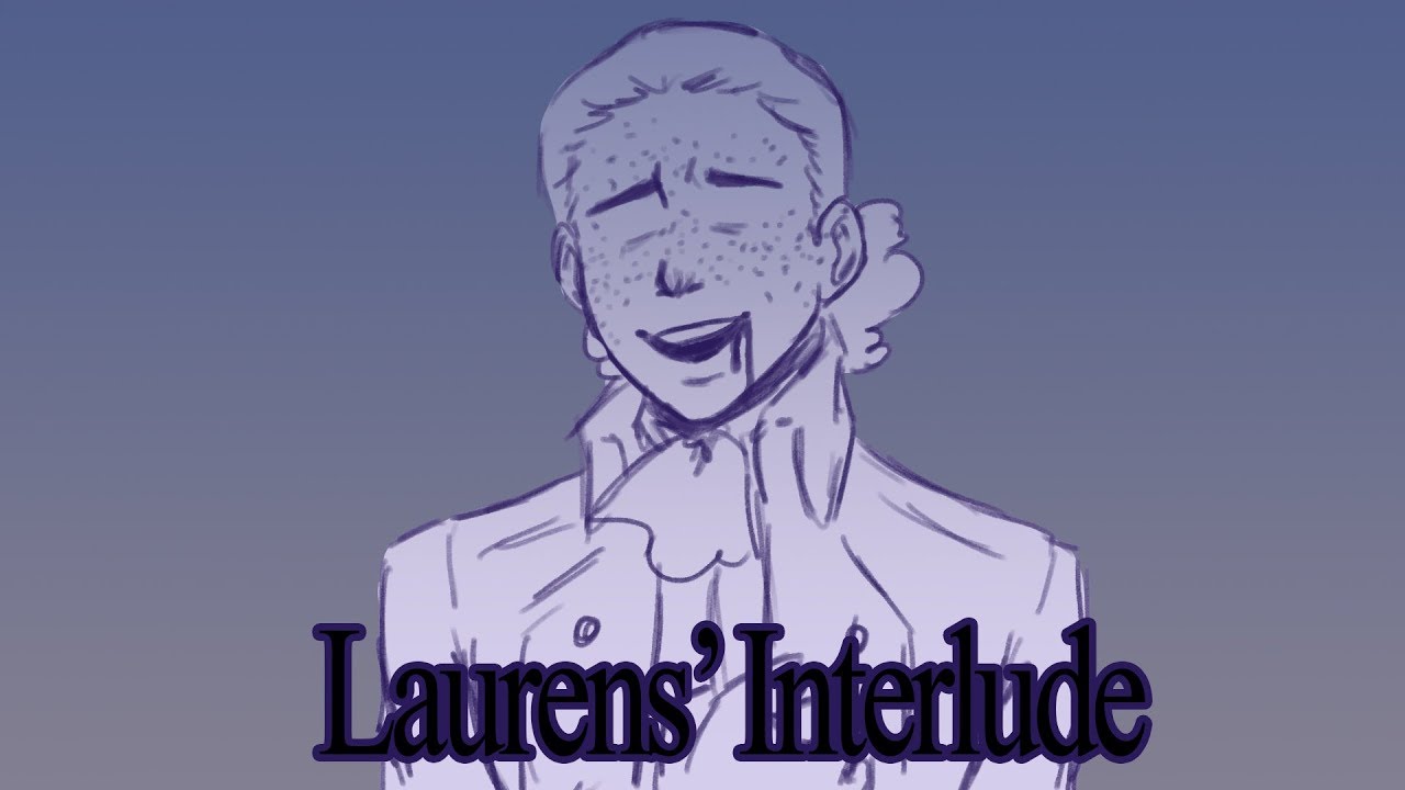 Laurens' Interlude [Hamilton ANIMATIC]