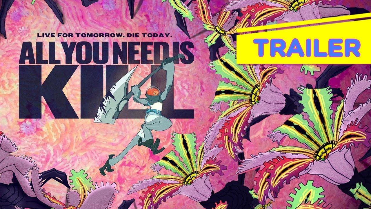 Всё, что тебе нужно, это убить &mdash; официальный английский трейлер