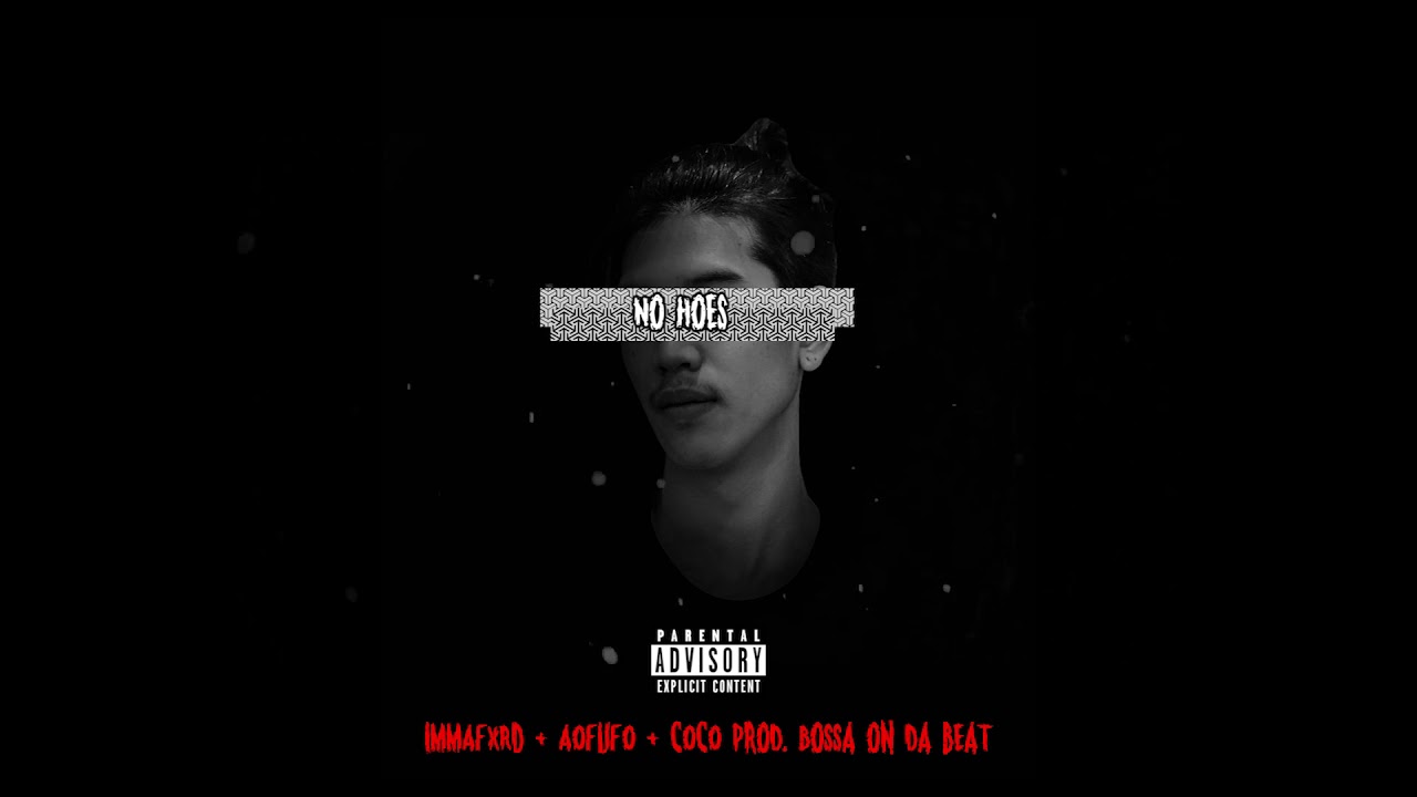 IMAFXRD // No hoes Ft. AOFUFO + COCO (Prod.) Bossa on da beat