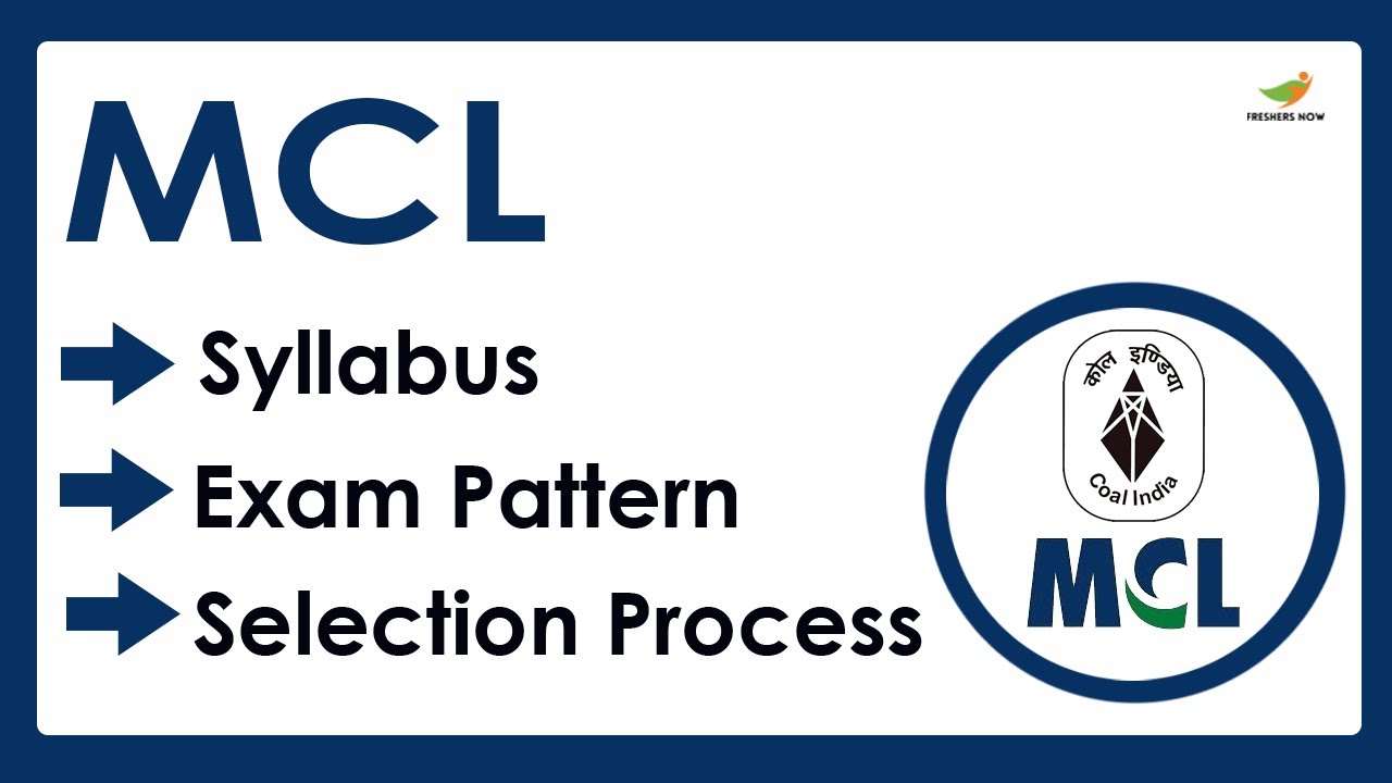 MCL Syllabus 2023 | Selection Process, Exam Pattern