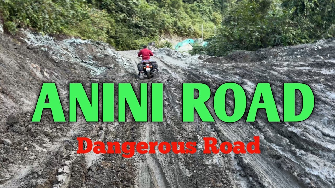 Anini Road Condition || Roing to Anini Bike Ride || Most Dangerous in India || Arunachal Pradesh