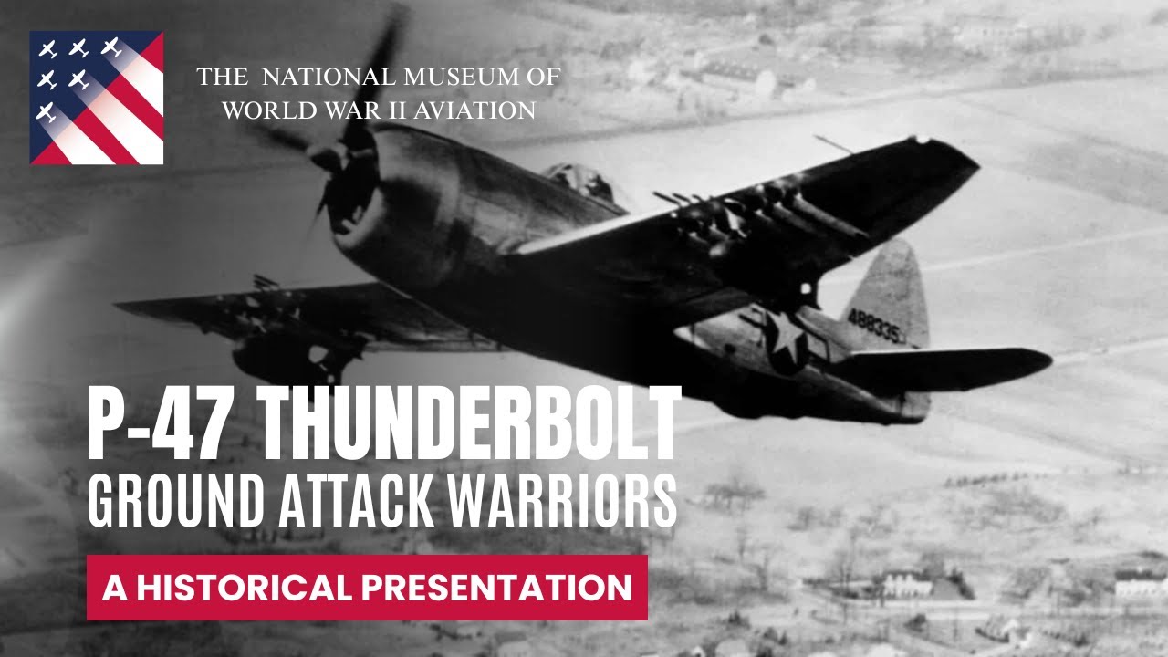 P-47 Ground Attack Warriors