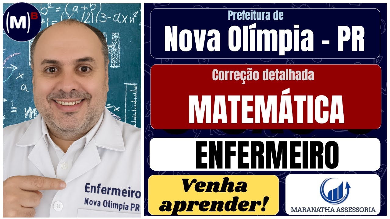 Nova Olímpia-PR 2025: Matemática e RLM para Enfermeiro | Prova Comentada Maranatha