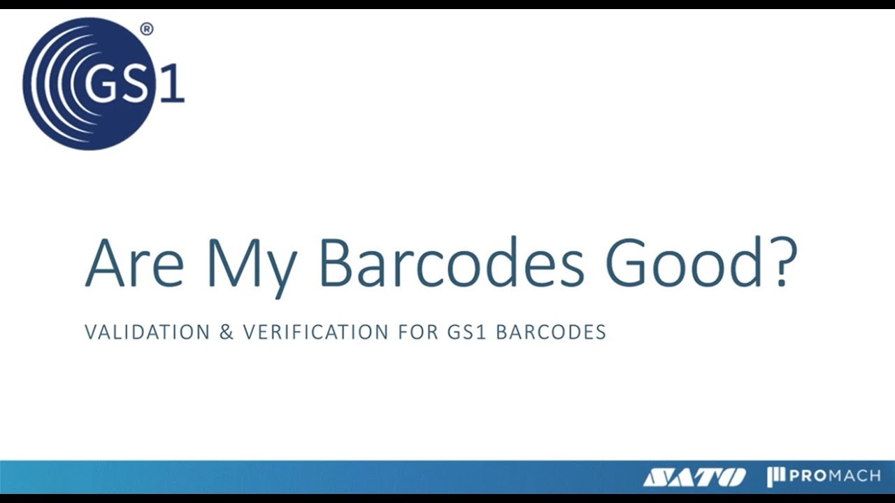 Validation vs Verification for GS1 Barcodes