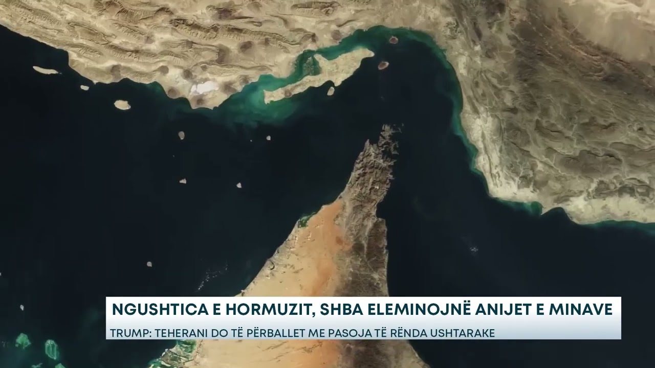 Ngushtica e Hormuzit, SHBA eleminojnë anijet e minave Trump: Teherani do të përballet me pasoja