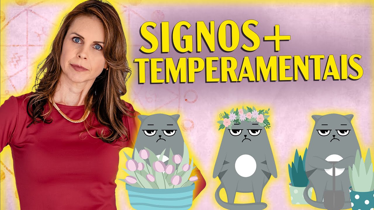 05 SIGNOS mais TEMPERAMENTAIS pela Astrologia