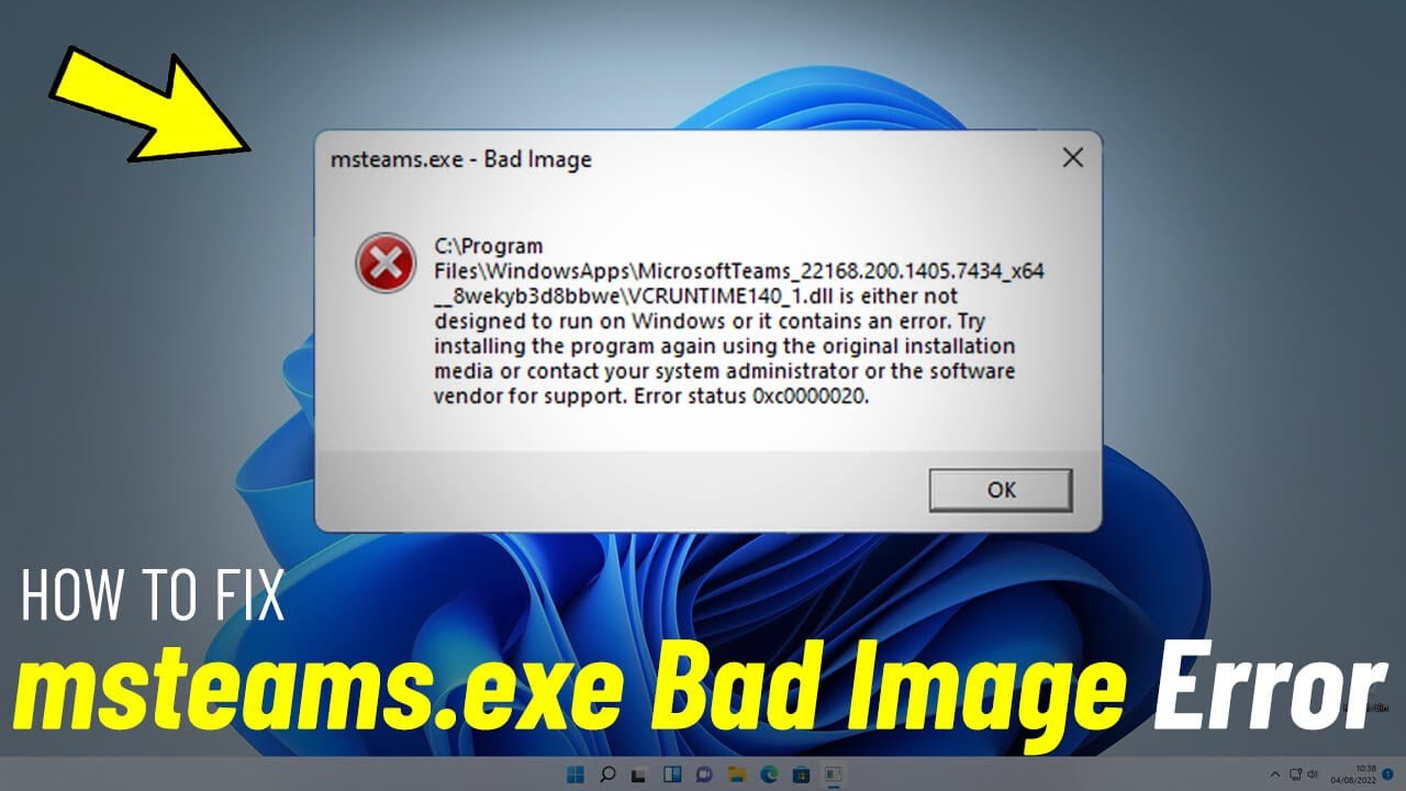 Fix msteams.exe Bad Image error Windows 11 | How To Solve Msteams bad image In windows 11