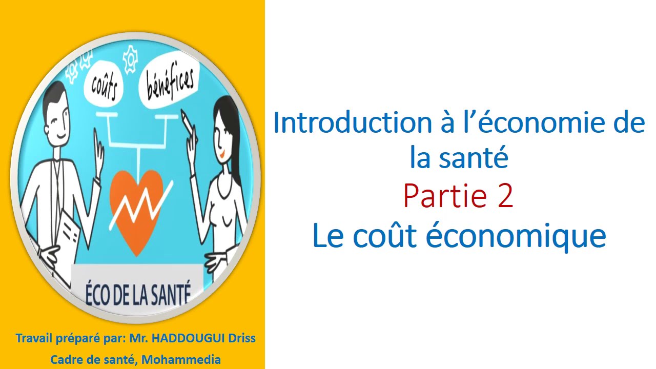 Introduction à l'économie de la santé : partie 2