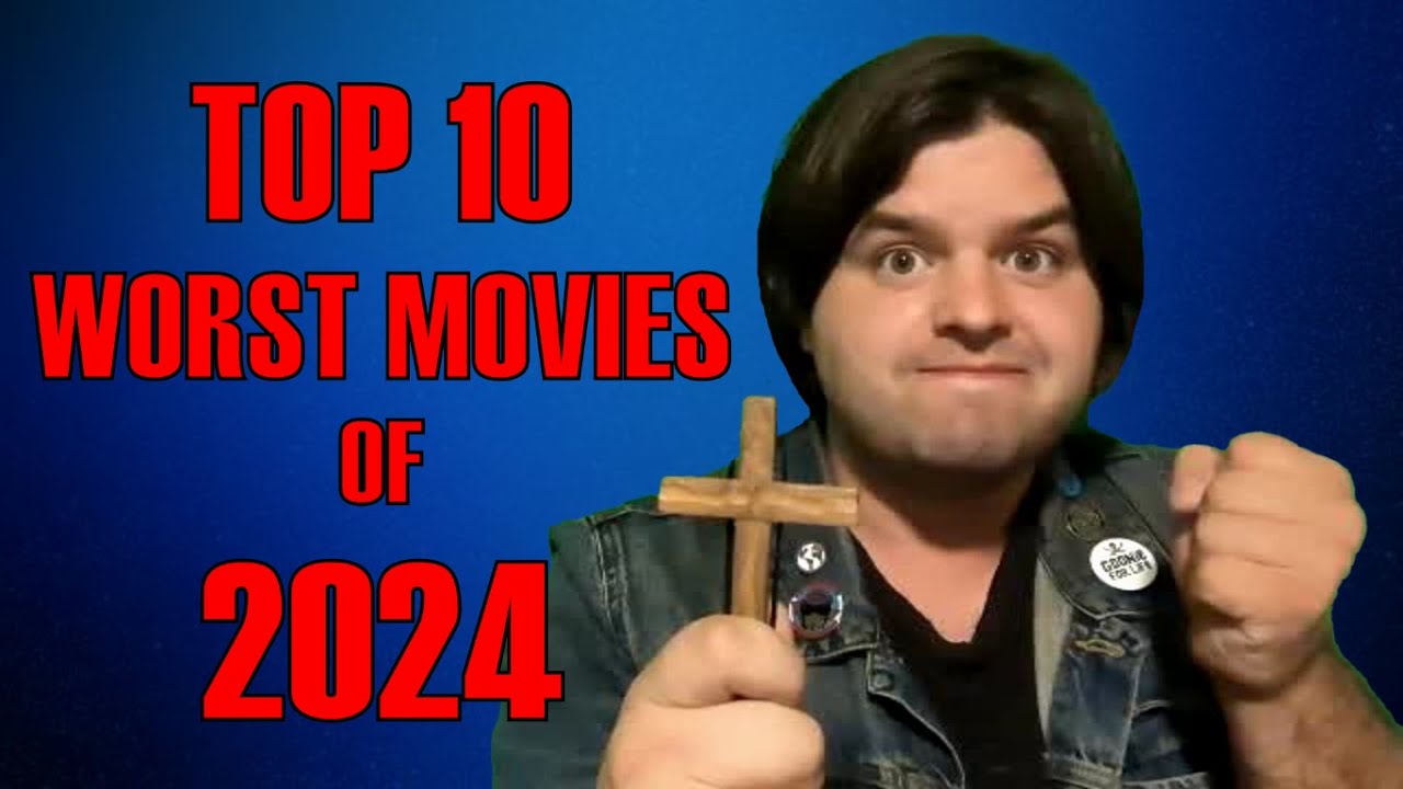Top 10 Worst Movies of 2024