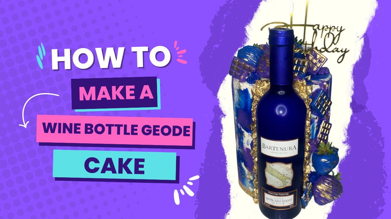 Wine Bottle Geode Cake | Cake Queen Tanya