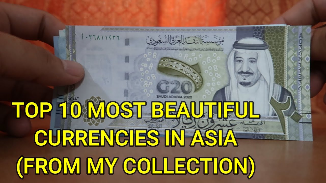 Top 10 Most Beautiful Banknotes of Asia