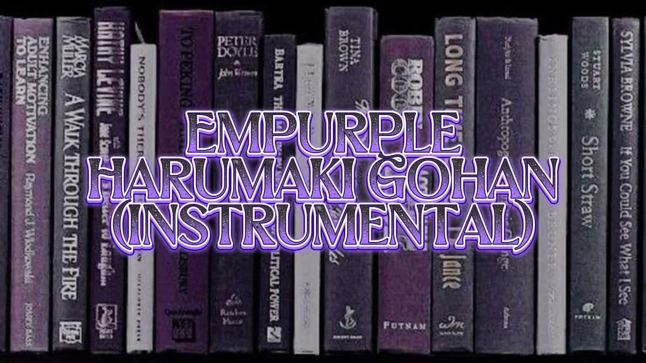Empurple - Harumaki Gohan (Instrumental slowed + reverb)