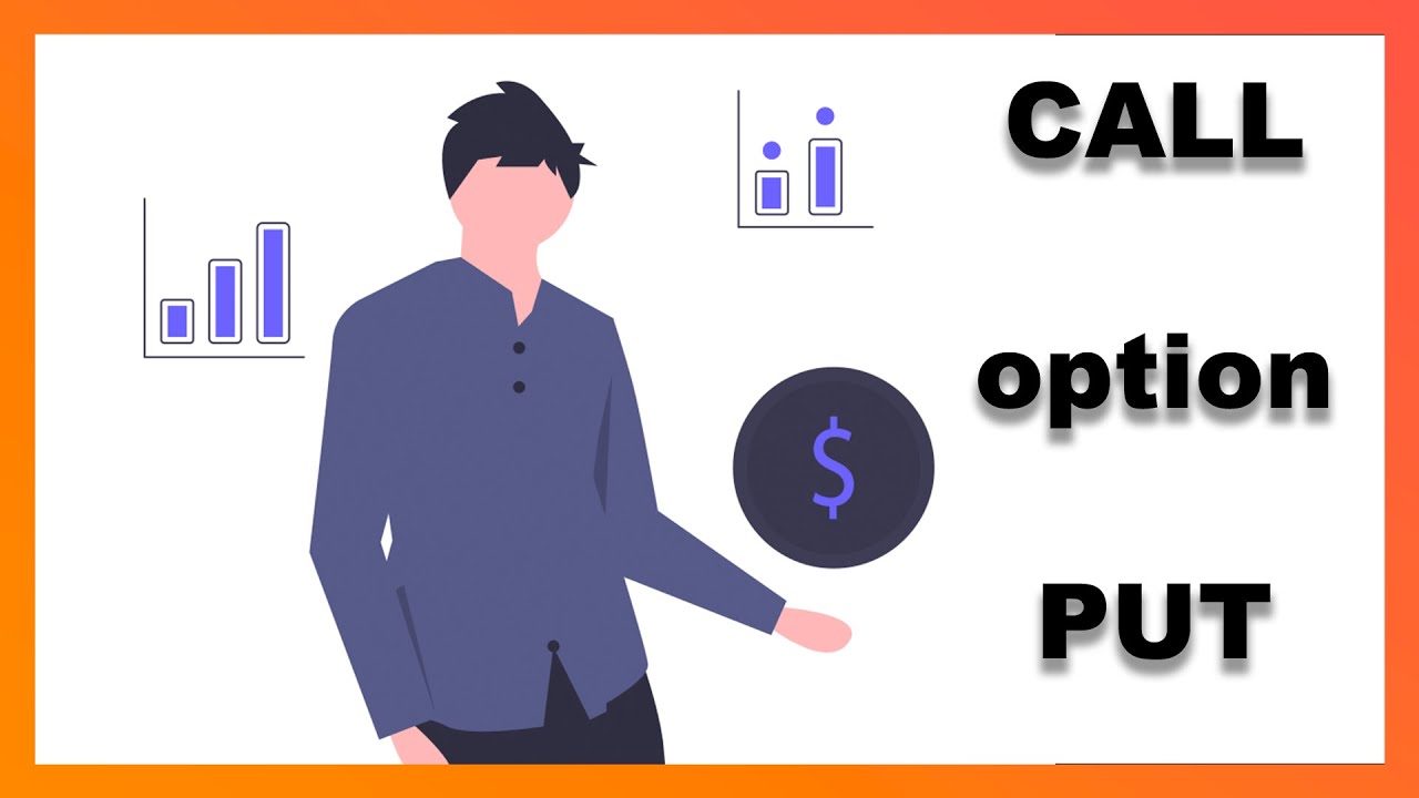 CE SUNT OPTIUNILE IN BURSA? CALL OPTION SI PUT OPTION