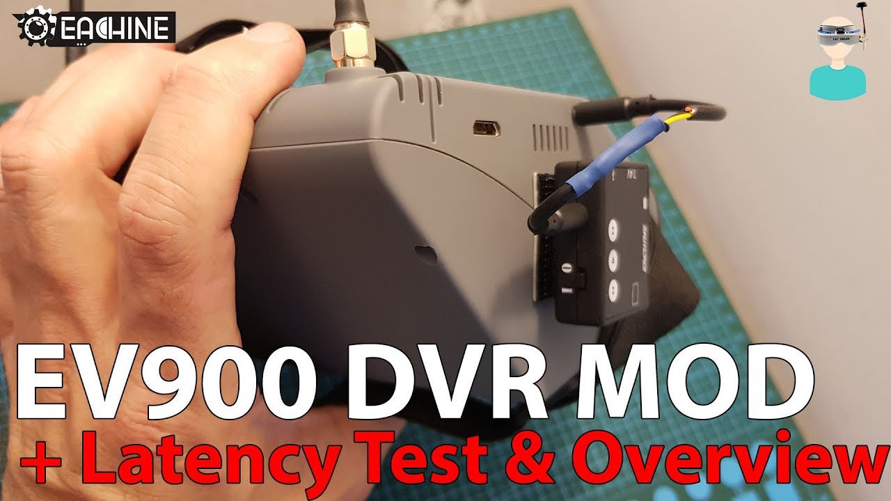 Eachine EV900 - DVR MOD, Overview & Latency Test