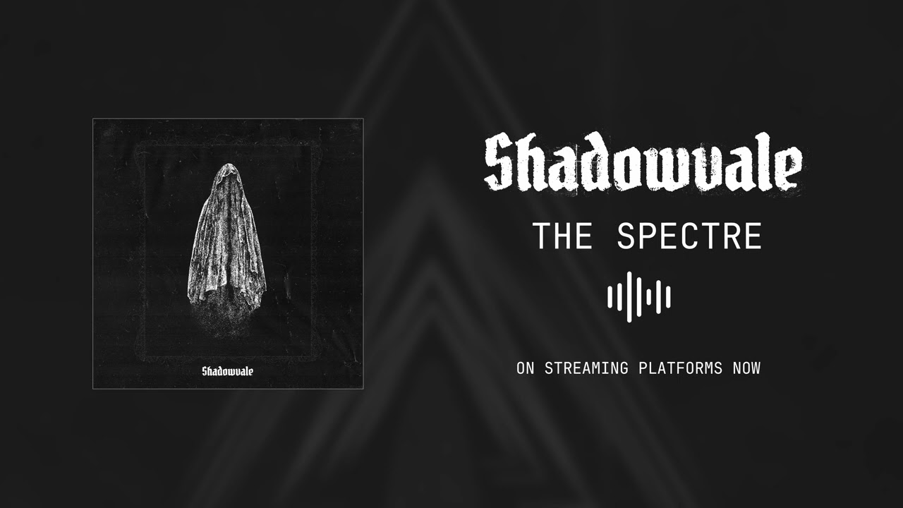 Shadowvale - The Spectre (2026)