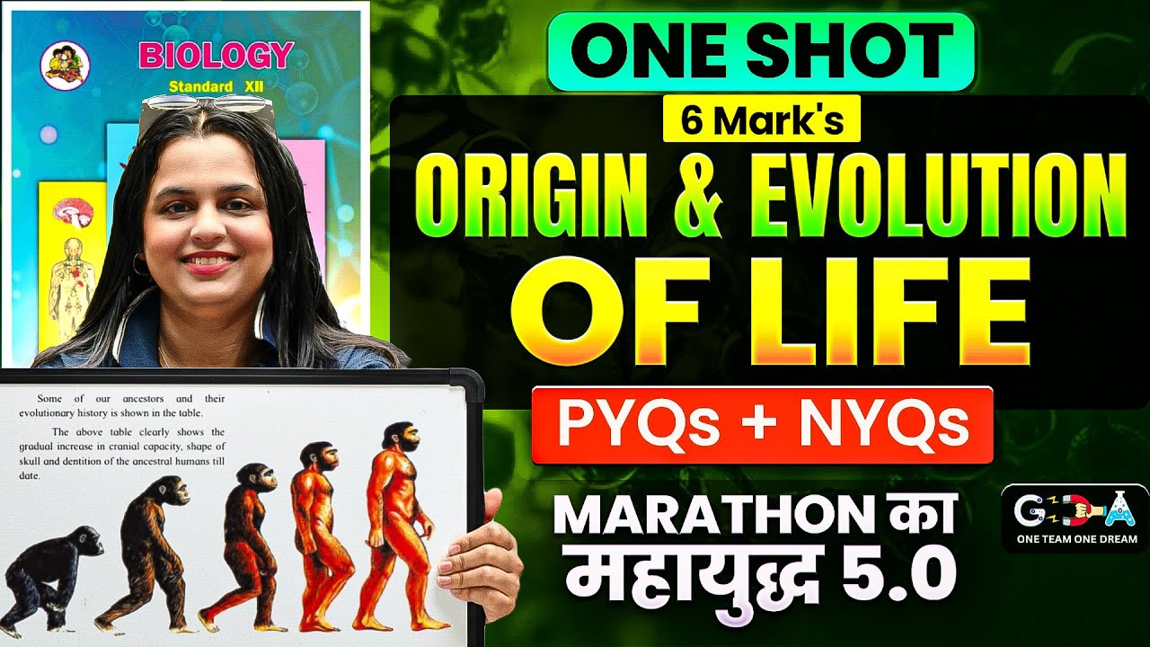 5. Origin & Evolution of Life Class 12 HSC Board ONE SHOT 6 Marks + PYQs 🔥Marathon का महायुद्ध 5.0