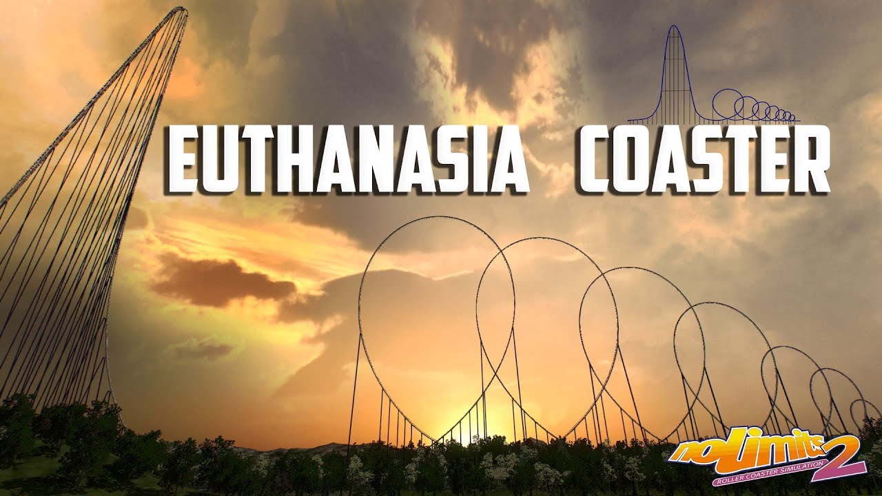 NoLimits 2 - Euthanasia Coaster [Art Concept]