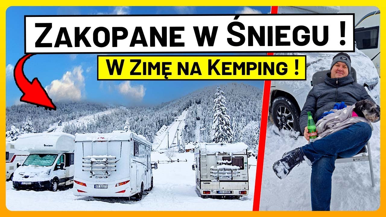 ZAKOPANE i DUŻE OPADY ŚNIEGU !! Ferie Na Kempingu, Zimowy Karawaning! Camper Park. Cz.1