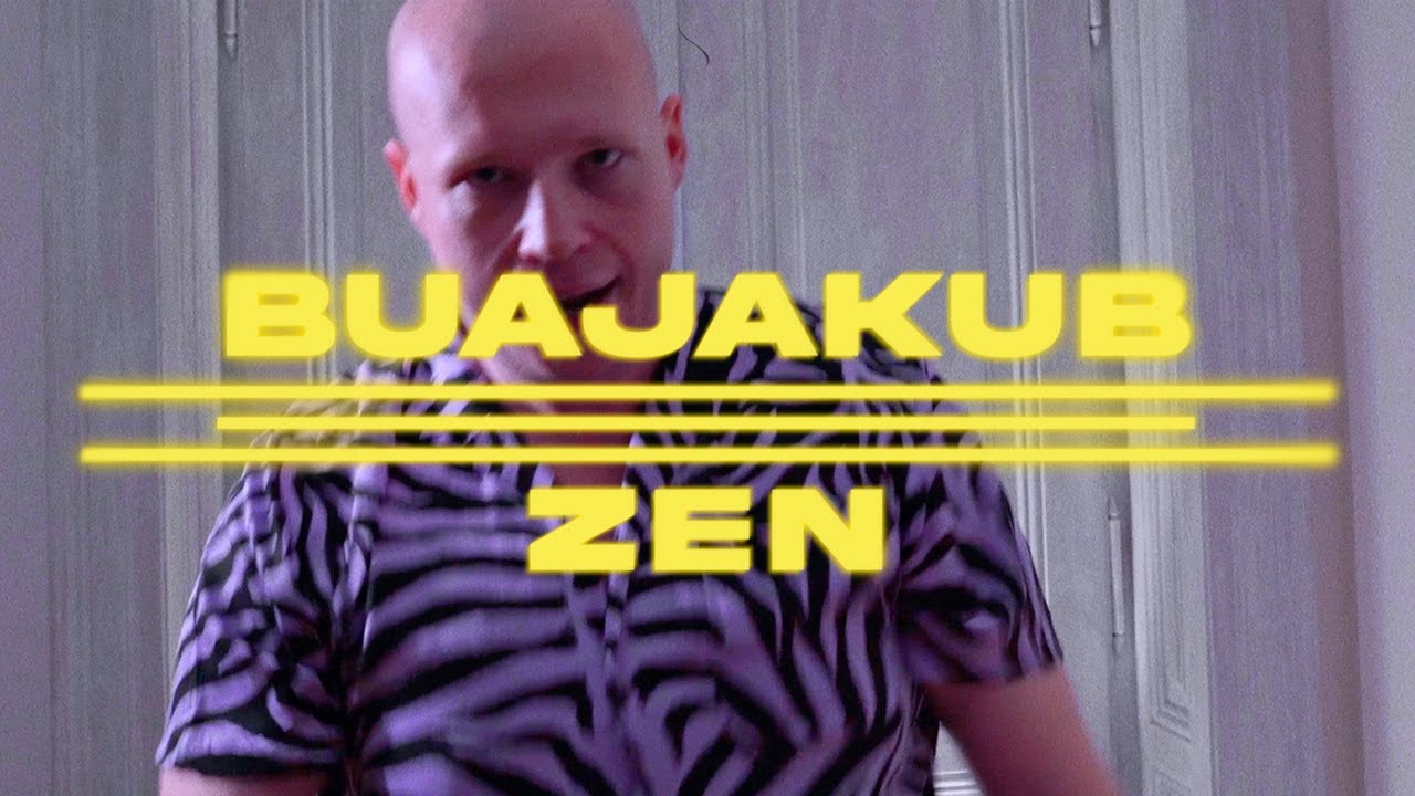 BUA Jakub - Zen [prod. JNKSH]