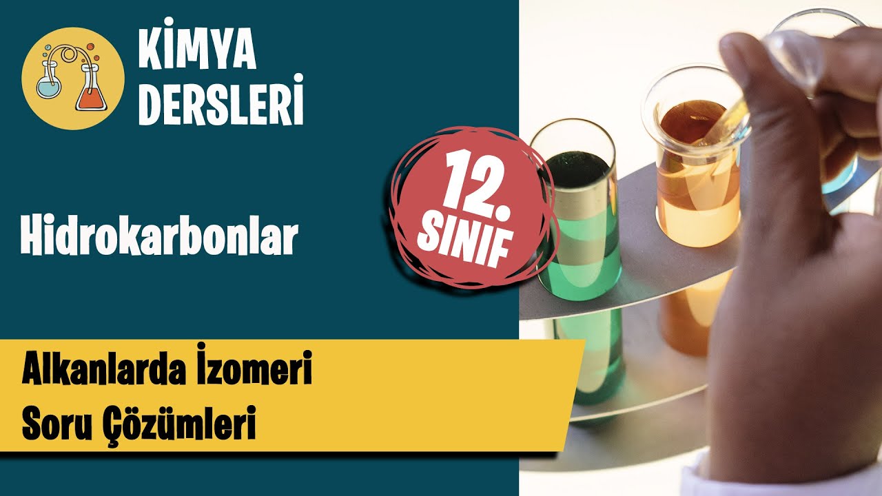 Alkanlarda İzomeri Soru Çözümleri-12.Sınıf-AYT