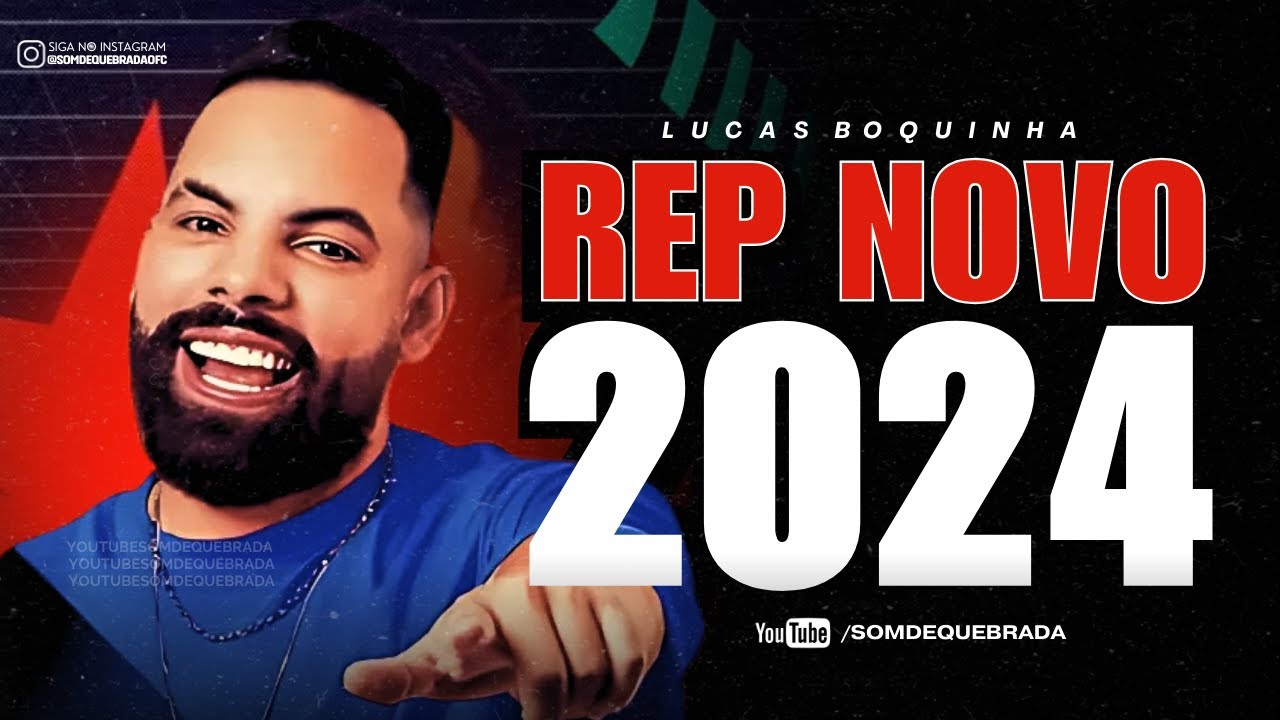 LUCAS BOQUINHA - REPERTÓRIO OUTUBRO 2024 - MUSICAS NOVAS PRA PAREDÃO ATUALIZADAS ALTA QUALIDADE 2024
