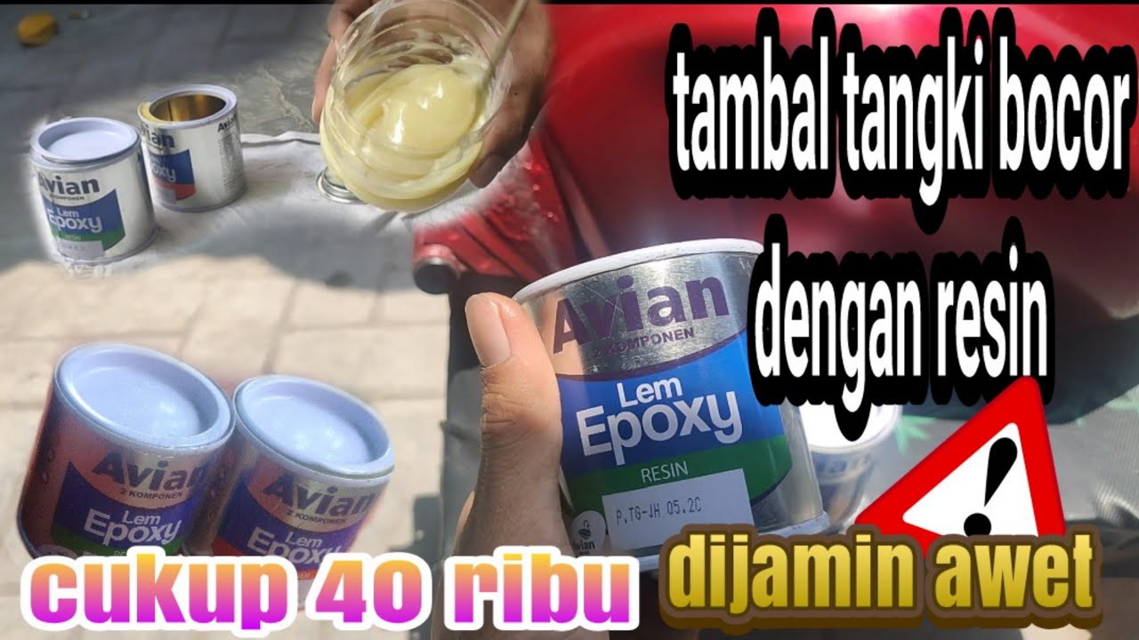 MUDAH! CARA MENAMBAL TANGKI MOTOR BOCOR DENGAN DEMPUL EPOXY RESIN 2 KOMPONEN Cukup 40ribu