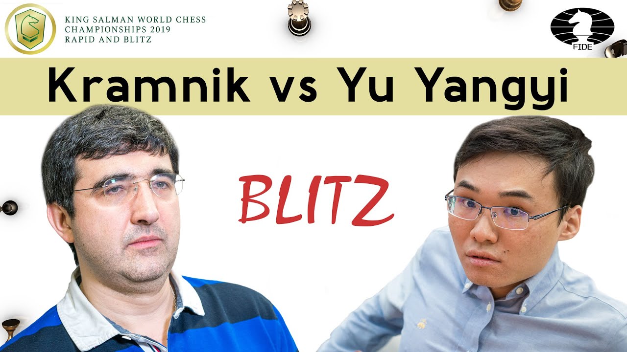 Vladimir Kramnik vs Yu Yangyi | World Blitz Championship 2019 |