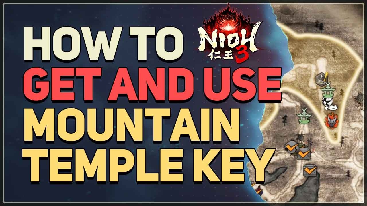 How to get and use Mountain Temple Key Nioh 3