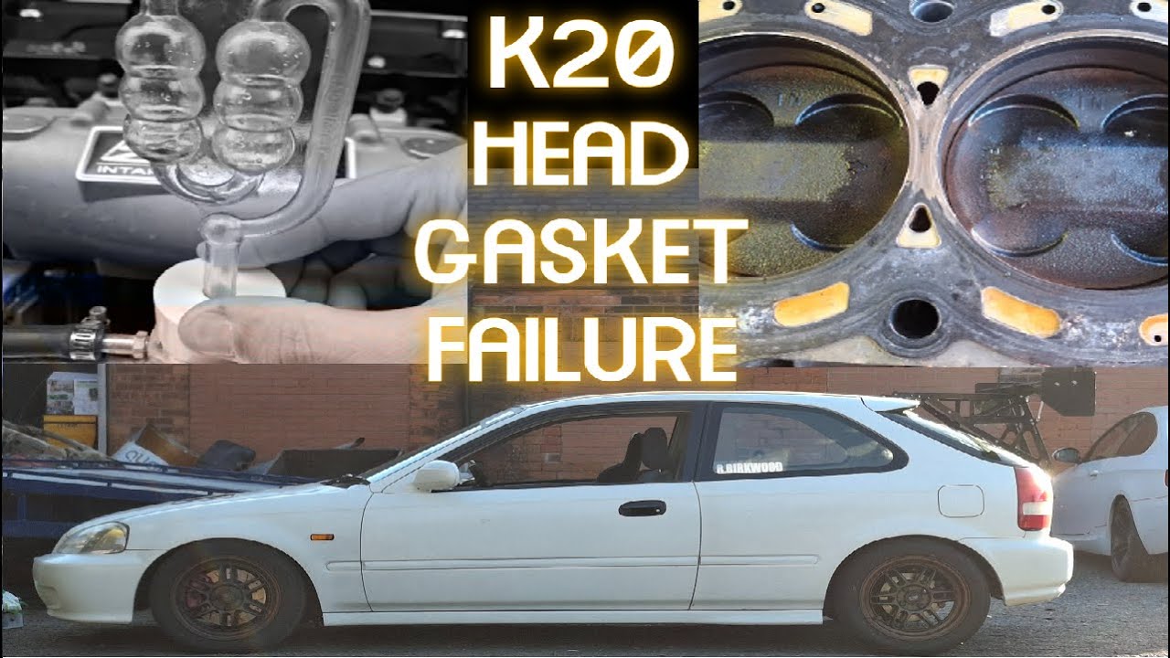 Honda Civic K20 Head Gasket Failure and Fix