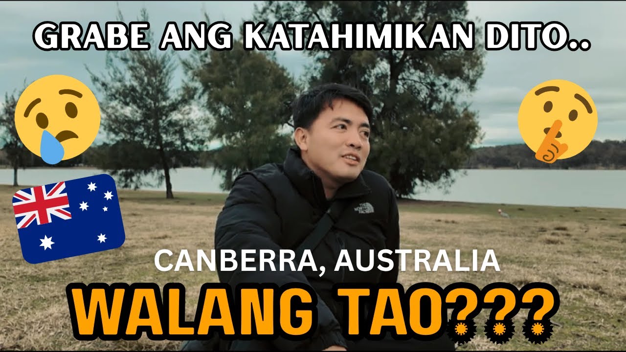 Canberra Australia: WALA BANG TAO DITO?